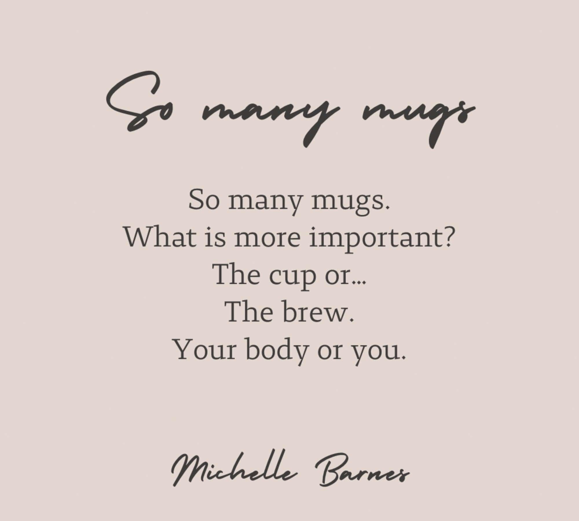 "So many mugs poem"