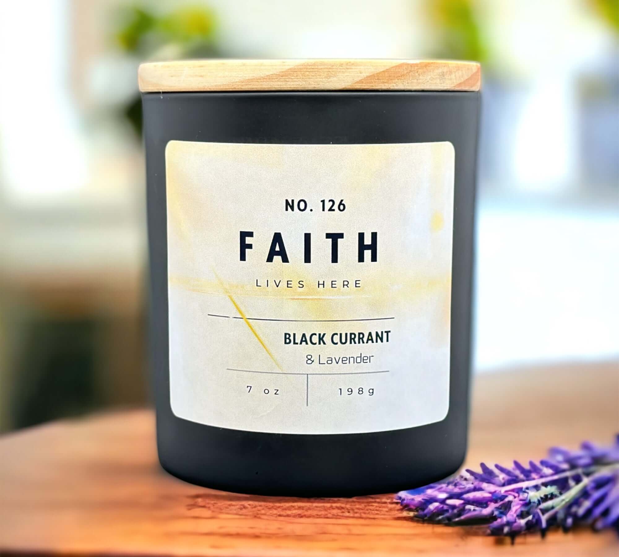 Faith lives here. Black currant and lavender candle