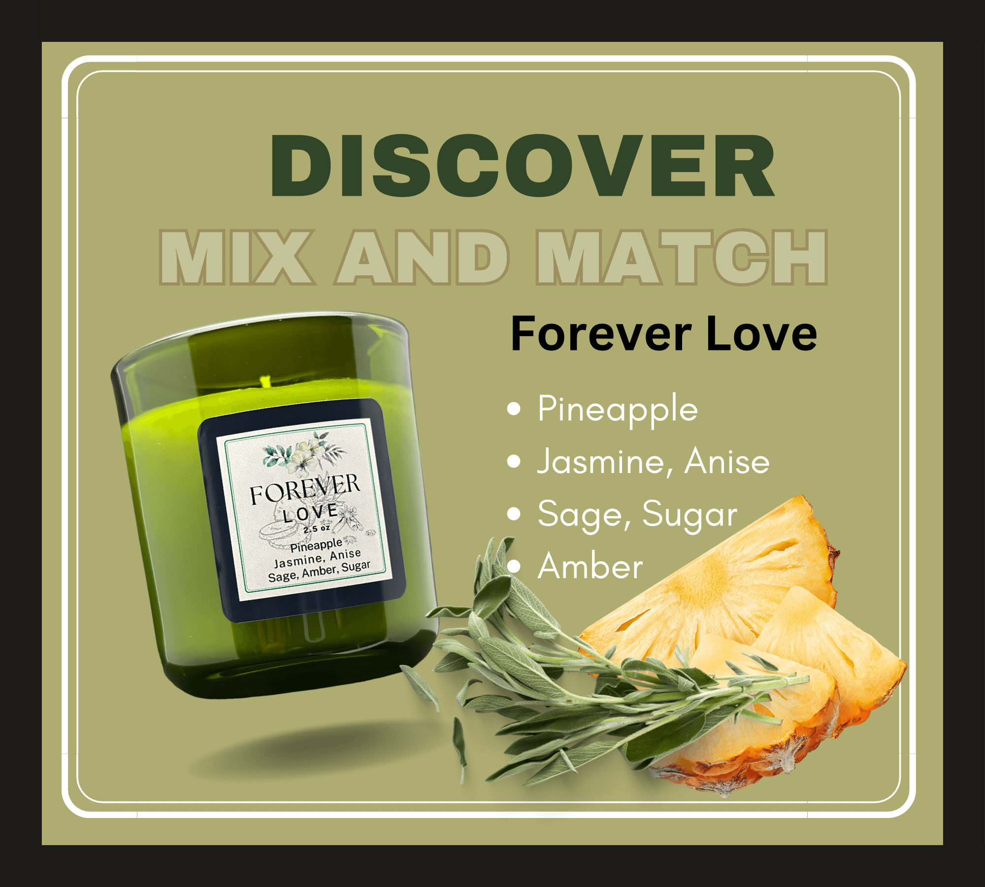 Forever love candle. Pineapple sage and teakwood. Fragrance discovery set.
